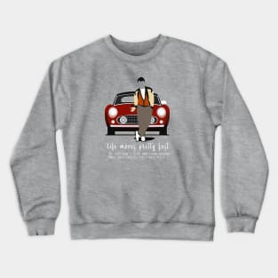 Life Moves Fast Crewneck Sweatshirt